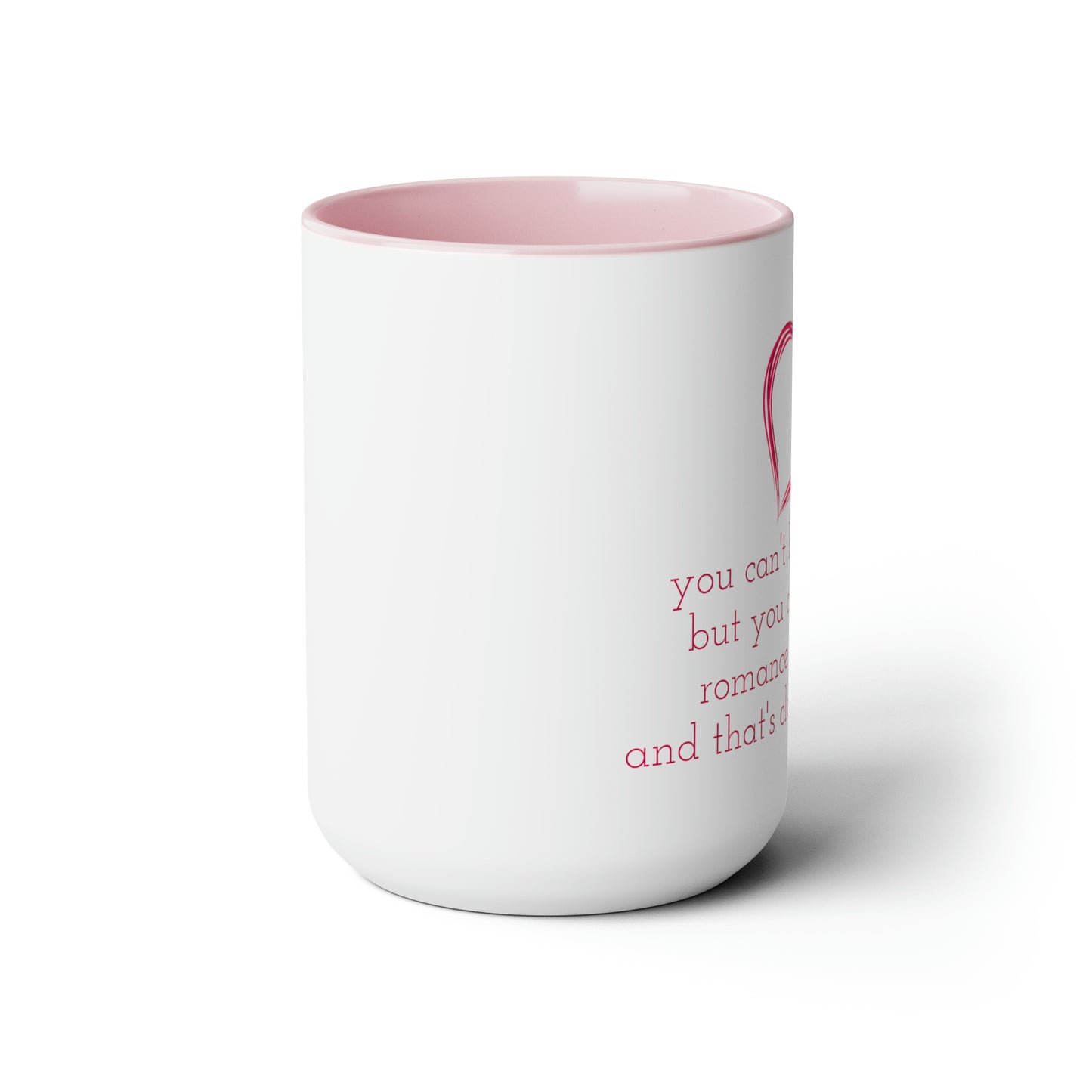 15oz Coffee Mug for Romance Readers